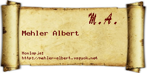 Mehler Albert névjegykártya